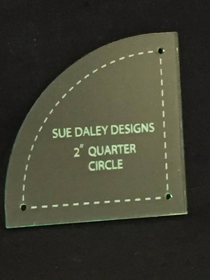 Sue Daley - 2" Quarter Circle